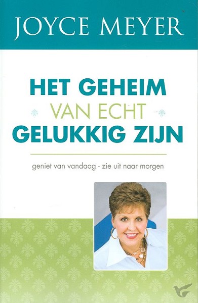 Productafbeelding: voorkant van Geheim van echt gelukkig zijn