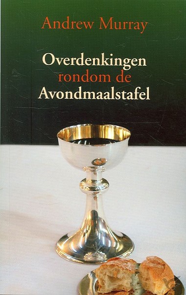 Productafbeelding: voorkant van Overdenkingen rondom de avondmaalstafel